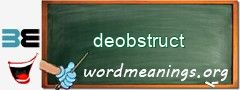 WordMeaning blackboard for deobstruct